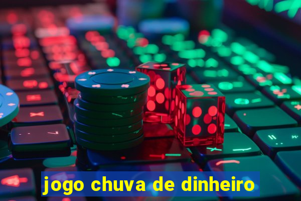 jogo chuva de dinheiro